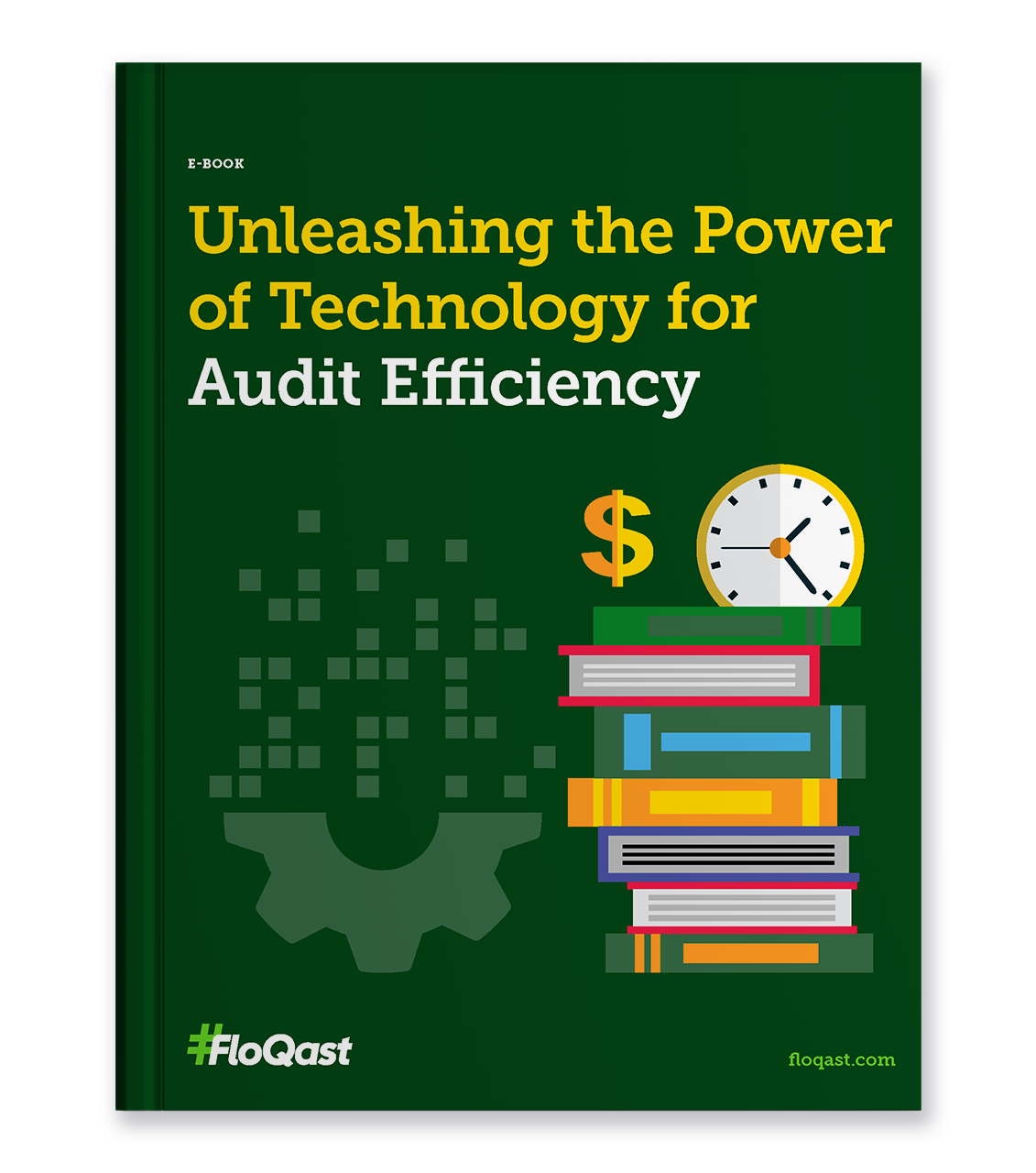 E-Book: Unleashing the Power of Technology for Audit Efficiency